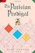 The Parisian Prodigal: A Fools' Guild Mystery (Fools' Guild Mysteries) Hardcover – January 19, 2010