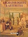Archaeologists and Aesthetes in the Sculpture Galleries of the British Museum 1800-1939