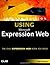 Special Edition Using Microsoft Expression Web 1st (first) Edition by Cheshire, Jim published by QUE (2006)