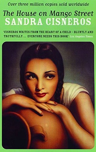 The House on Mango Street by Sandra Cisneros