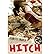 [ Hitch [ HITCH BY Ingold, Jeanette ( Author ) Sep-01-2006[ HITCH [ HITCH BY INGOLD, JEANETTE ( AUTHOR ) SEP-01-2006 ] By Ingold, Jeanette ( Author )Sep-01-2006 Paperback By Ingold, Jeanette ( Author ) Paperback 2006 ]