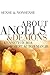Sense and Nonsense about Angels and Demons