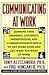 Communicating at Work[Paperback,1993]