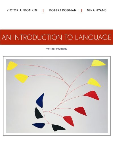 An Introduction to Language by Hyams, Nina, Rodman, Robert, Fromkin, Victoria A. (2013) Paperback