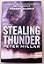 Stealing Thunder by Peter Millar - 1999 First US Edition (ISBN: 1582340161)