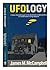 UFOlogy: A Major Breakthrough in the Scientific Understanding of Unidentified Flying Objects
