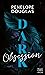 Dark Obsession: La série phénomène de dark romance en poche