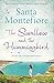 The Swallow and the Hummingbird by Santa Montefiore (2014-01-02)