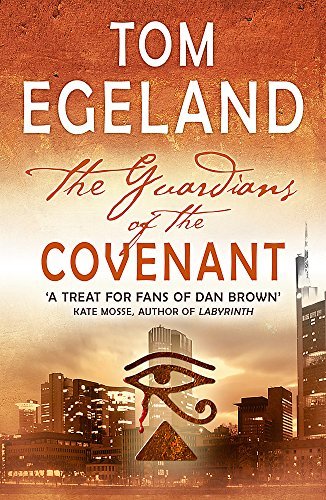[The Guardians of the Covenant: An Epic Quest for the Bible's Darkest Secret] [By: Egeland, Tom] [June, 2010]