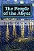 The People of the Abyss