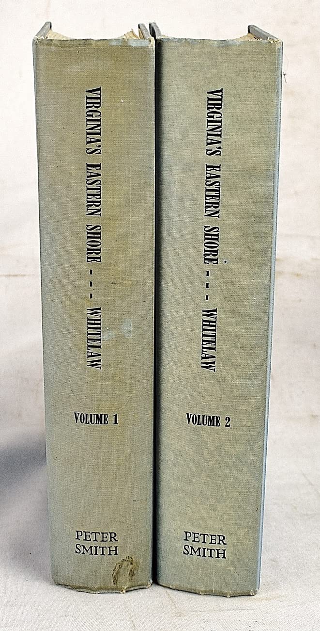 VIRGINIA’S EASTERN SHORE: A HISTORY OF NORTHAMPTON AND ACCOMACK COUNTIES (2 Volumes)