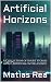 Artificial Horizons by Matias Rea