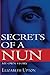 Secrets of a Nun: My Own Story by Elizabeth Upton (2003-01-03)