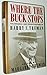 Where the Buck Stops: The Personal and Private Writings of Harry S. Truman