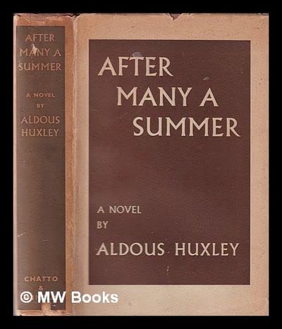 After many a summer: a novel / by Aldous Huxley