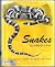 Snakes
