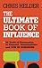 [(The Ultimate Book of Influence: 10 Tools of Persuasion to Connect, Communicate, and Win in Business )] [Author: Chris Helder] [Oct-2013]