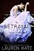 The Betrayal of Natalie Hargrove by Lauren Kate (July 2 2011)