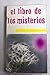 El libro de los misterios: (los secretos del mundo del espíritu)