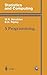 S Programming (Statistics and Computing) by Venables, William, Ripley, B.D. published by Springer (2010)