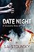 Date Night by S.A. Stolinsky (2014-05-15)
