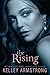 The Rising (Darkness Rising) by Kelley Armstrong by Kelley Armstrong