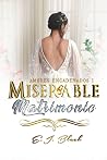 Miserable Matrimo...