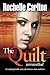 The Quilt by Rochelle Carlt...