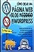 C?mo Crear una P?gina Web o Blog: con WordPress, sin C?digo, en su propio dominio, en menos de 2 horas! (THE MAKE MONEY FROM HOME LIONS CLUB) (Spanish Edition) by Mike Omar (2013-04-25)