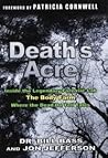Death's Acre (includes 16 pages of B&W photos) 1st (first) edition Text Only