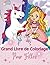 Grand Livre de Coloriage Pour Fille: Dessins à Colorier de scènes de Chevaux, Sirènes, Licornes, Fées, Princesses, Chatons Mignons, Papillons... | ... | 102 Pages | Grand Format | (French Edition)