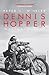 Dennis Hopper: The Wild Rid...