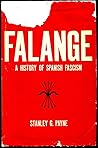 Falange: A Histor...
