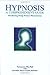 Hypnosis: A Comprehensive Guide by Tad James (2000-04-30)