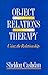 Object Relations Therapy: Using the Relationship by S Cashdan (29-Mar-1989) Paperback