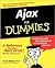 Ajax For Dummies Publisher: For Dummies