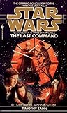 The Last Command (Star Wars: The Thrawn Trilogy, Vol. 3) Publisher: Spectra