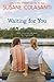Waiting for You by Susane Colasanti (2010-04-06)