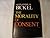 The Morality of Consent by Alexander M. Bickel (1975-11-05)