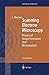 Scanning Electron Microscopy: Physics of Image Formation and Microanalysis (Springer Series in Optical Sciences) by Ludwig Reimer (2013-10-04)