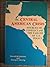 The Central American Crisis: Sources of Conflict and the Failure of U.S. Policy