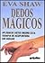 Dedos Magicos/Magical Fingers
