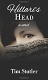 Hillari's Head by Stutler, Tim (2013) Paperback