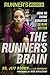 Runner's World The Runner's Brain: How to Think Smarter to Run Better by Jeff Brown (2015-09-29)