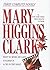 Three Complete Novels by Mary Higgins Clark