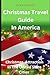 Christmas Travel Guide In America by Ryan Connor