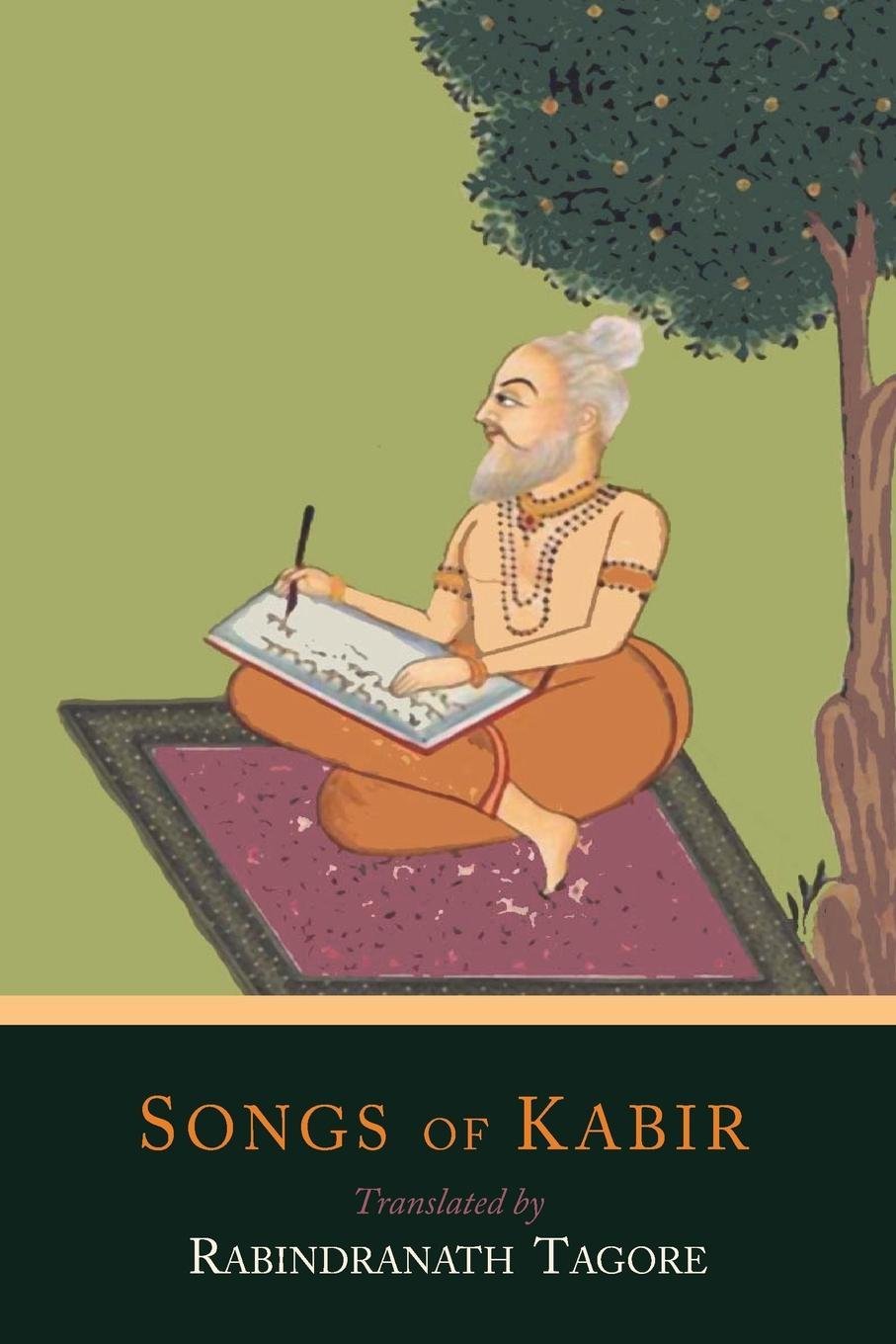 Songs of Kabir by Kabir (2-Jan-2015) Paperback