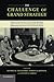 The Challenge of Grand Strategy: The Great Powers and the Broken Balance between the World Wars (2013-06-27)