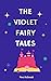 The Violet Fairy Tales