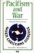 Pacifism and War (When Christians Disagree S.)